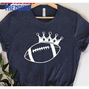 Football King Shirt Sport Game Day Unisex